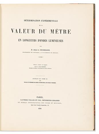 (SCIENTISTS.) MICHELSON, ALBERT A. Détermination expérimentale de la Valeur du Mètre en Longueurs dOndes lumineuses. With Autograph in